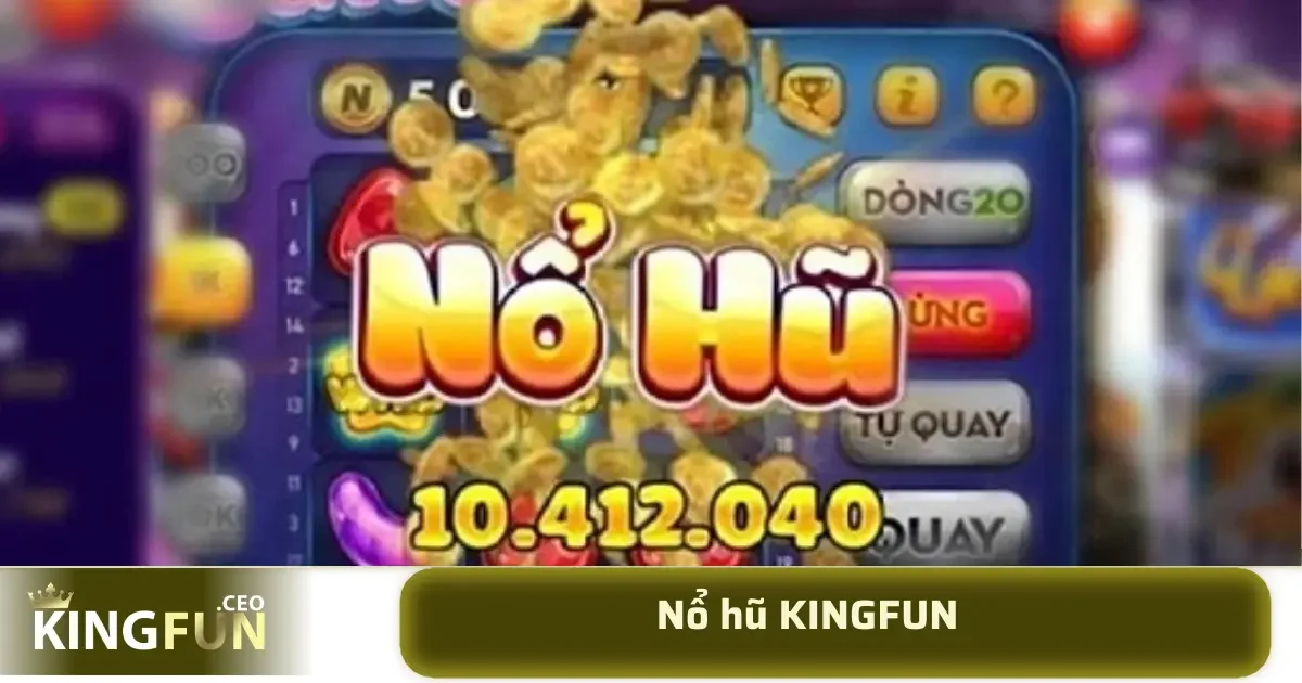 Thị trường game online hiện nay vô cùng đa dạng với hàng trăm tựa game nổ hũ khác nhau tại KINGFUN.