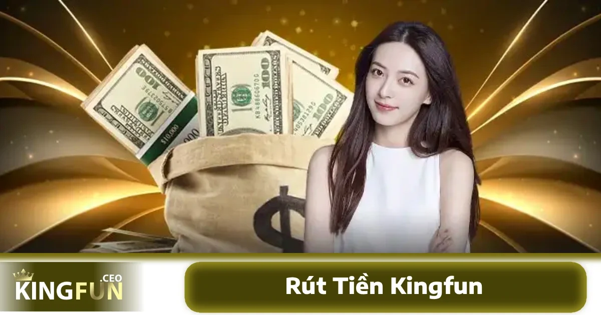 Hãy kiểm tra kỹ các điều khoản về yêu cầu cược để tránh rủi ro việc bị từ chối yêu cầu rút tiền Kingfun sau này